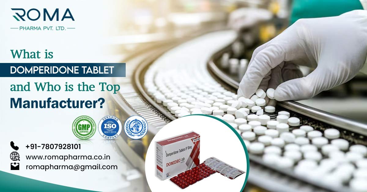 Domperidone 15mg Tablet Manufacturer